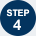 STEP 4