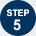 STEP 5